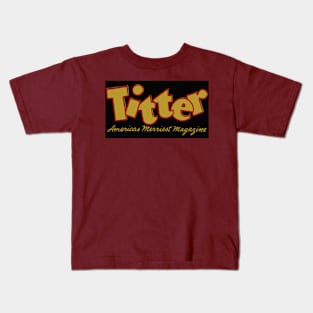 Titter Kids T-Shirt